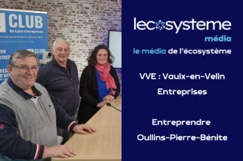 Entreprendre Oullins-Pierre-Bénite & Vaulx-en-Velin Entreprises (VVE) | Lecosystème - 2