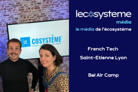 French Tech Saint-Etienne Lyon et Bel Air Camp | Lecosystème - 21